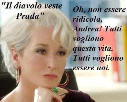 frasi iconiche il diavolo veste prada|frasi del diavolo veste prada.